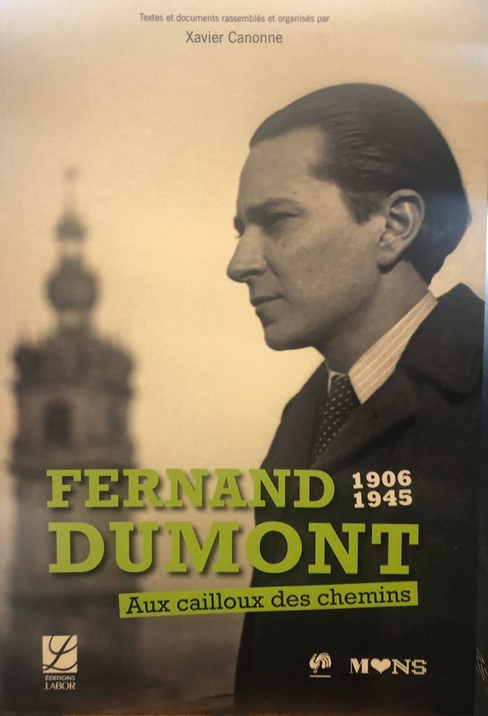 Fernand Dumont 1906 1945 Mons, Enlèvement ou Envoi, Comme neuf
