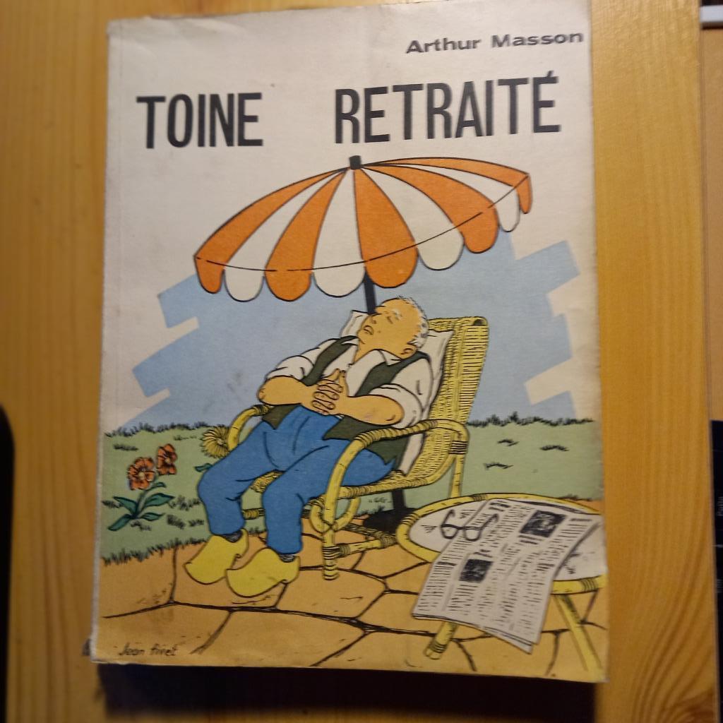 ARTHUR MASSON: Toine retraité, Enlèvement ou Envoi