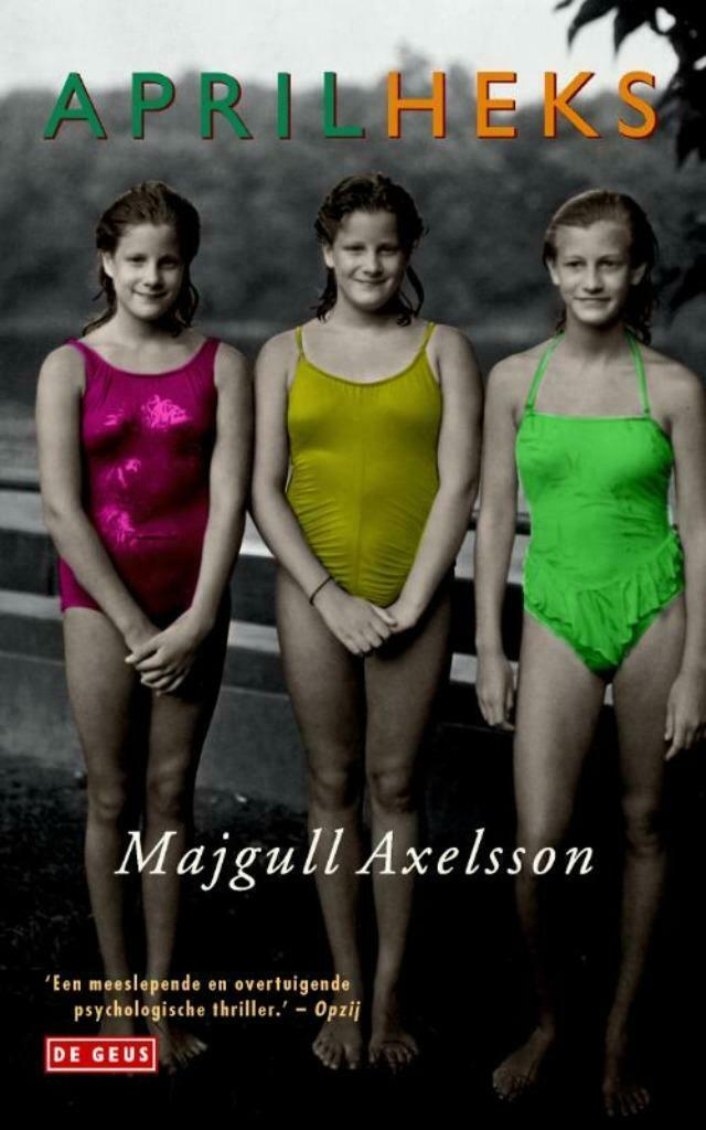 Sorcière d'avril - Majgull Axelsson, Enlèvement ou Envoi, Belgique, Majgull Axelsson, Neuf