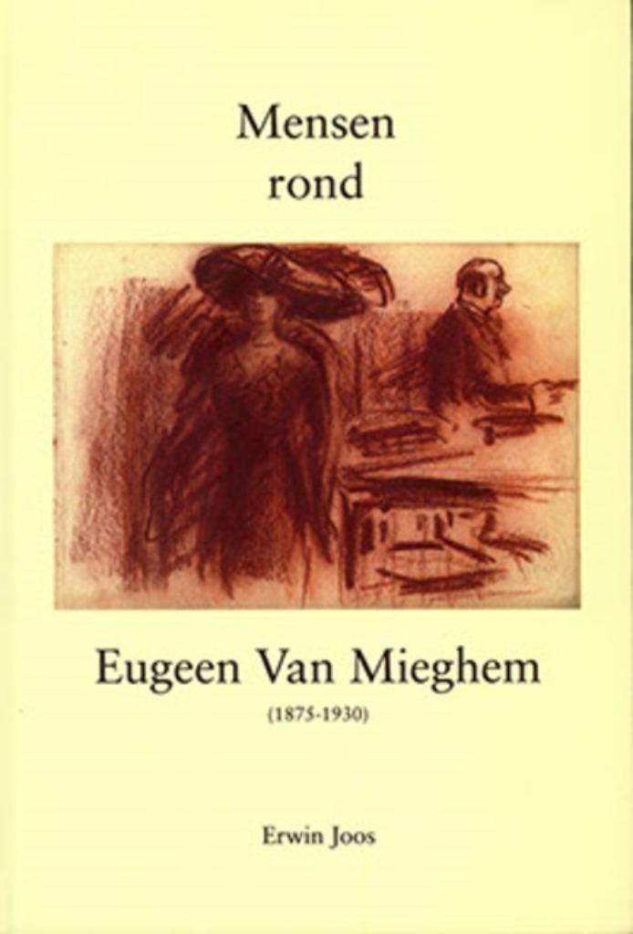 MENSEN ROND EUGEEN VAN MIEGHEM, Boeken, Kunst en Cultuur | Beeldend, Zo goed als nieuw, Schilder- en Tekenkunst, Ophalen of Verzenden