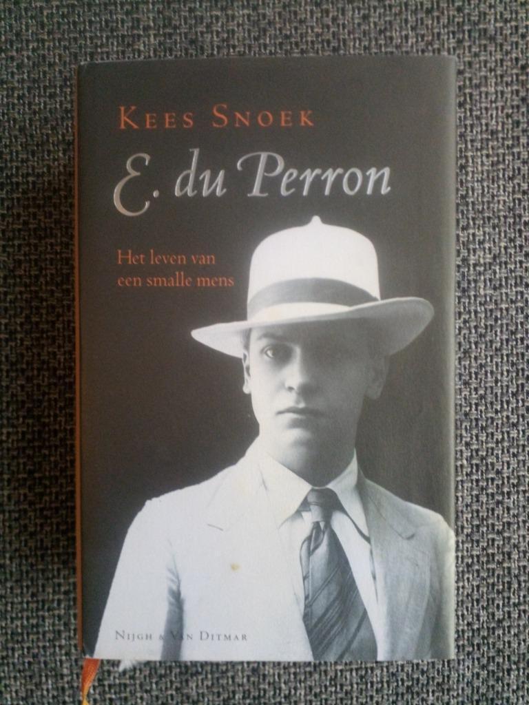 E. du Perron. Het leven van een smalle mens - Kees Snoek, Livres, Biographies, Comme neuf, Art et Culture, Enlèvement ou Envoi