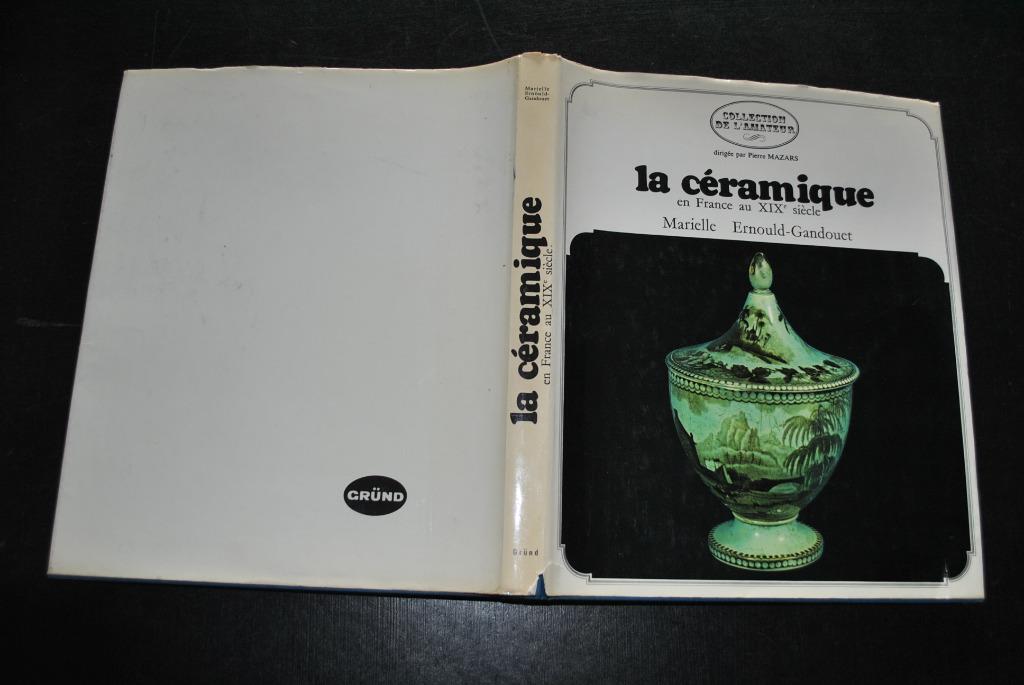 ERNOULD-GANDOUET La céramique en France au XIXè s. marques, Enlèvement ou Envoi