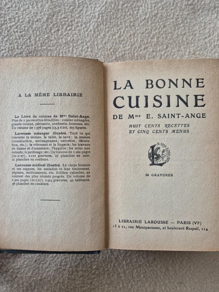 La cuisine raffinée de Mme E. Saint-Ange -1929 Larousse, Mme E. Saint-Ange, Autres types, Utilisé, Europe