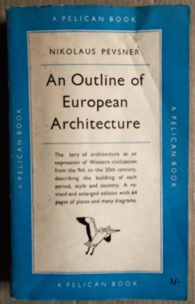 An Outline of European Architecture - 1951 - Nikol. Pevsner, Gelezen, N. Pevsner (1902-1983), Ophalen of Verzenden, Stijl of Stroming