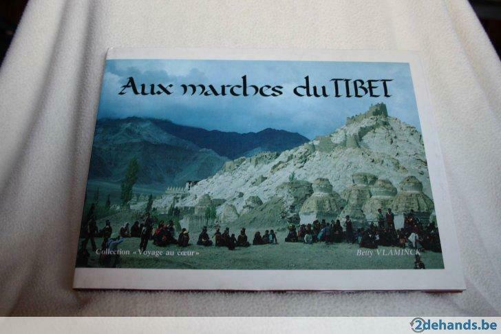 Aux marches du Tibet – Betty Vlaminck, Boeken, Geschiedenis | Wereld, Gelezen, Ophalen of Verzenden