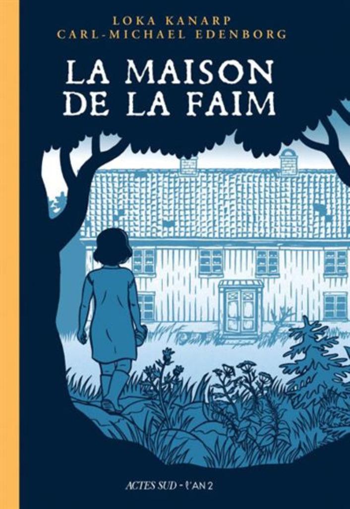 La maison de la faim Kanarp Edenborg, Une BD, Enlèvement ou Envoi, Comme neuf
