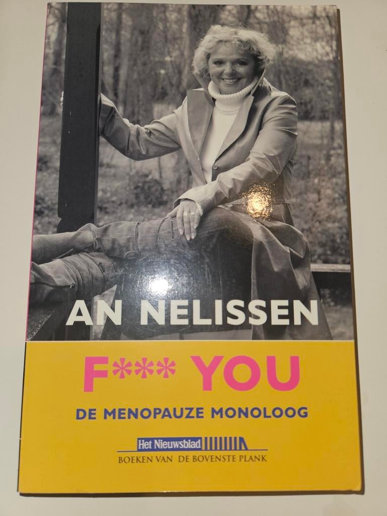 An Nelissen. F*** YOU. De menopauze monoloog., Ophalen of Verzenden