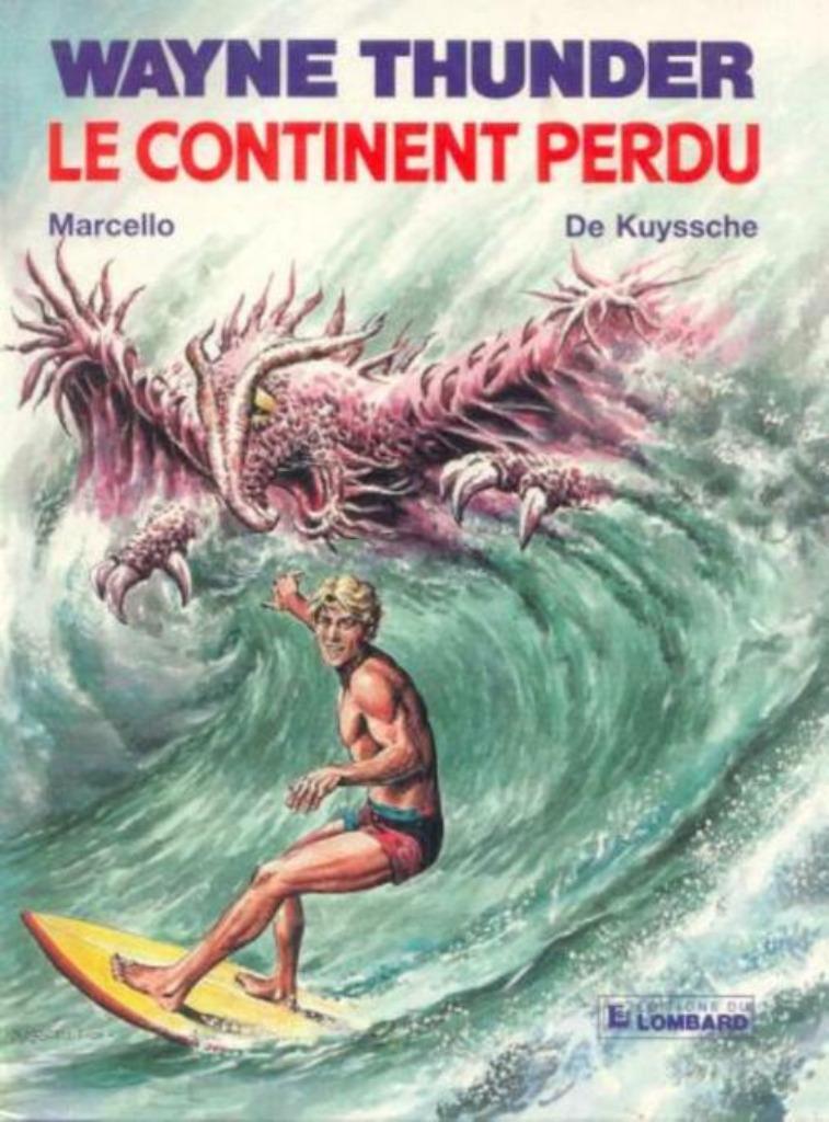 Wayne Thunder 1 Le continent perdu EO Marcello De Kuyssche, Une BD, Enlèvement ou Envoi, Utilisé