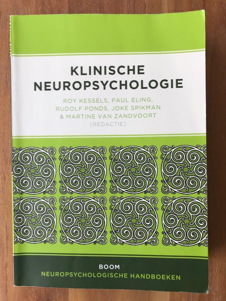 Klinische neuropsychologie, R Kessels, P Eling, J Spi, Enlèvement ou Envoi, Comme neuf, Psychologie expérimentale ou Neuropsychologie