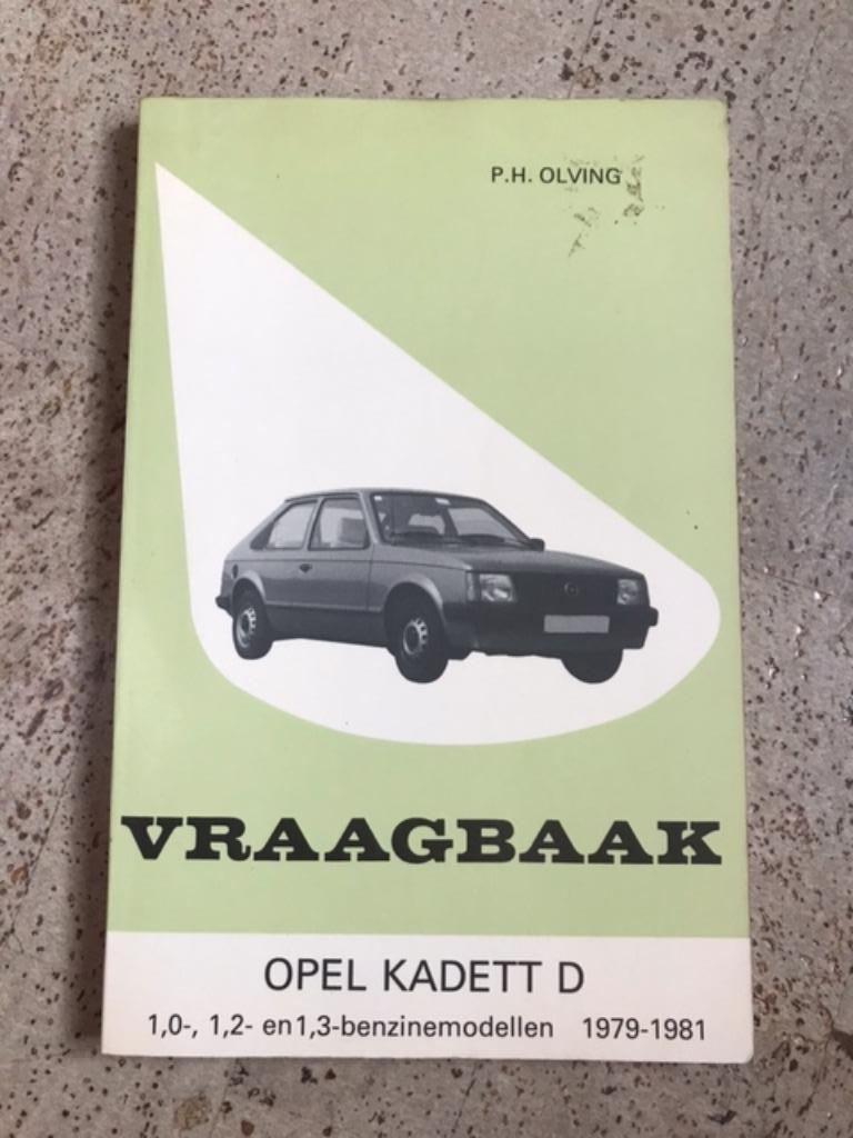 Vraagbaak Opel Kadett D 1,0-, 1,2- en 1,3-benzine 1979-1981, Enlèvement ou Envoi