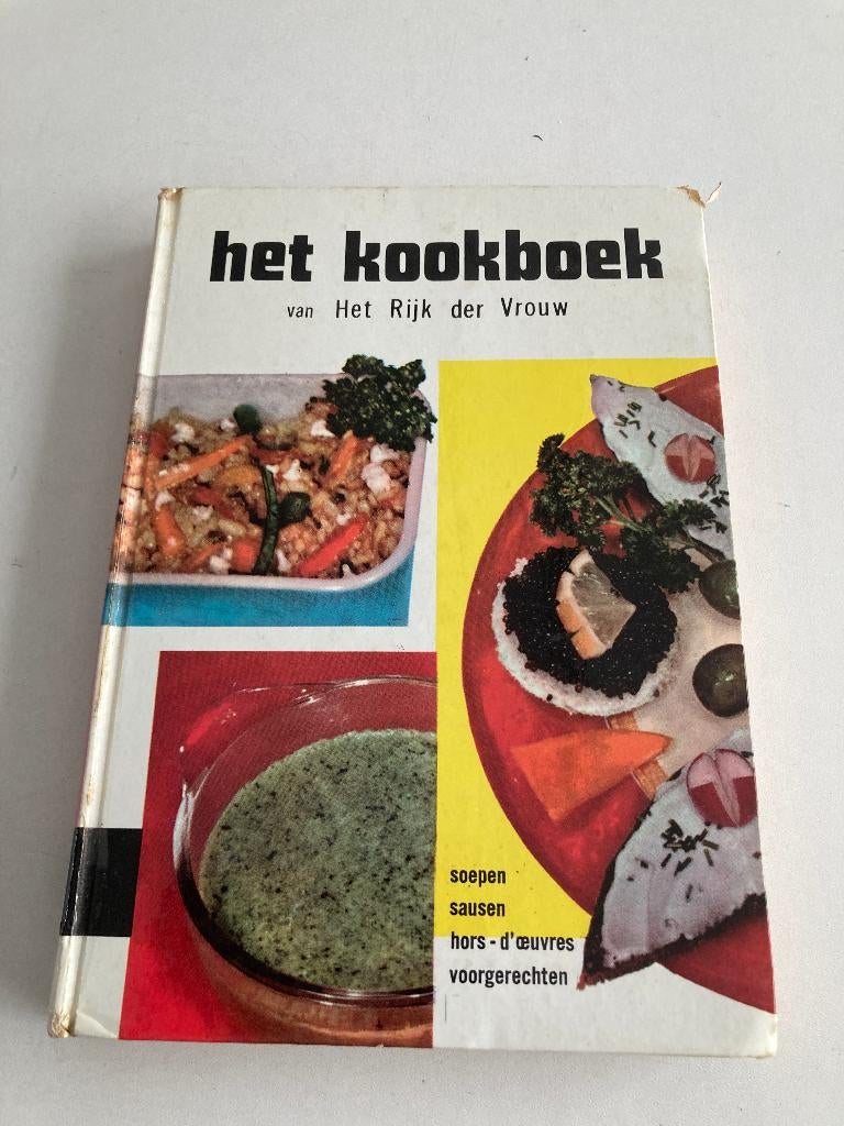 Het Kookboek van het Rijk der Vrouw deel 1 : Soepen, sauzen, Boeken, Zo goed als nieuw, Voorgerechten en Soepen, Europa, Rijk der Vrouw
