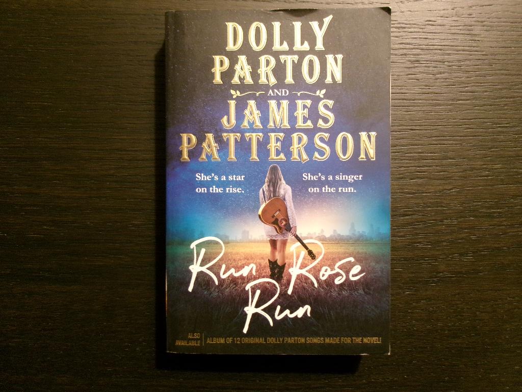 Run Rose Run  -Dolly Parton and James Patterson-, Livres, Littérature, Enlèvement ou Envoi