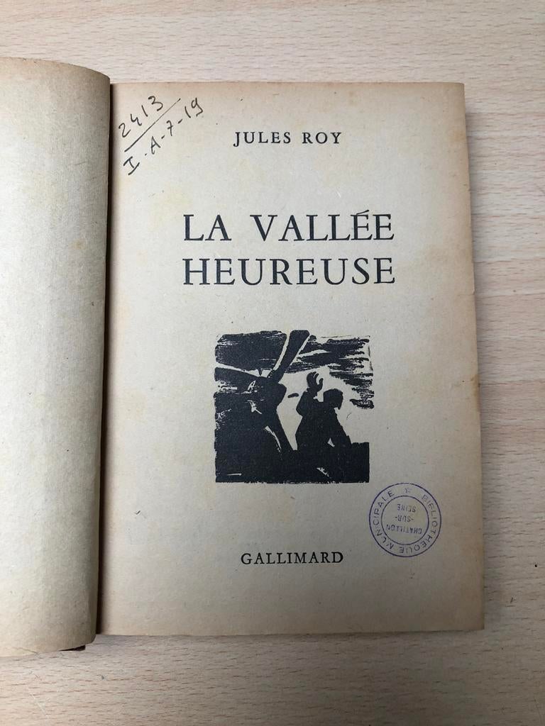 Jules Roy - La Vallée Heureuse - 1946