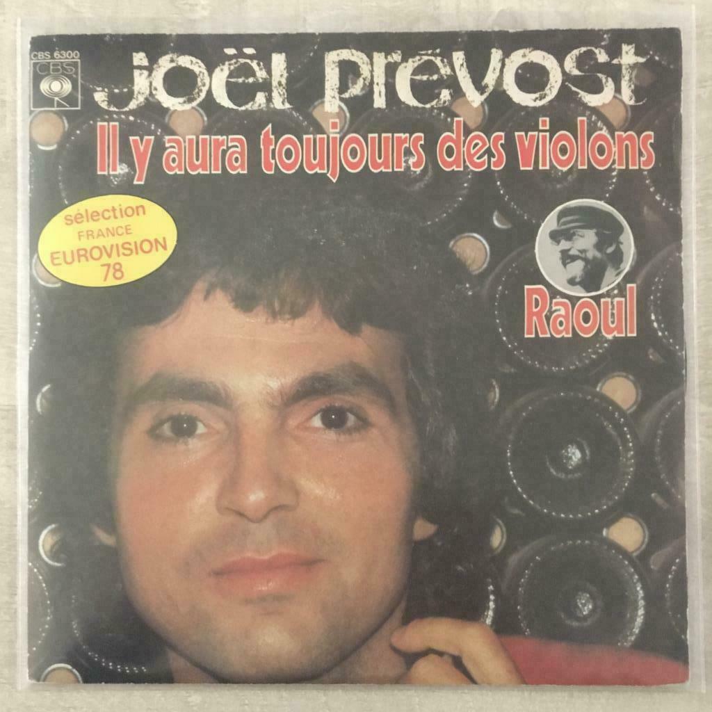 7" Joël Prévost - Il Y Aura Toujours Des Violons (CBS 1978), Envoi, Pop