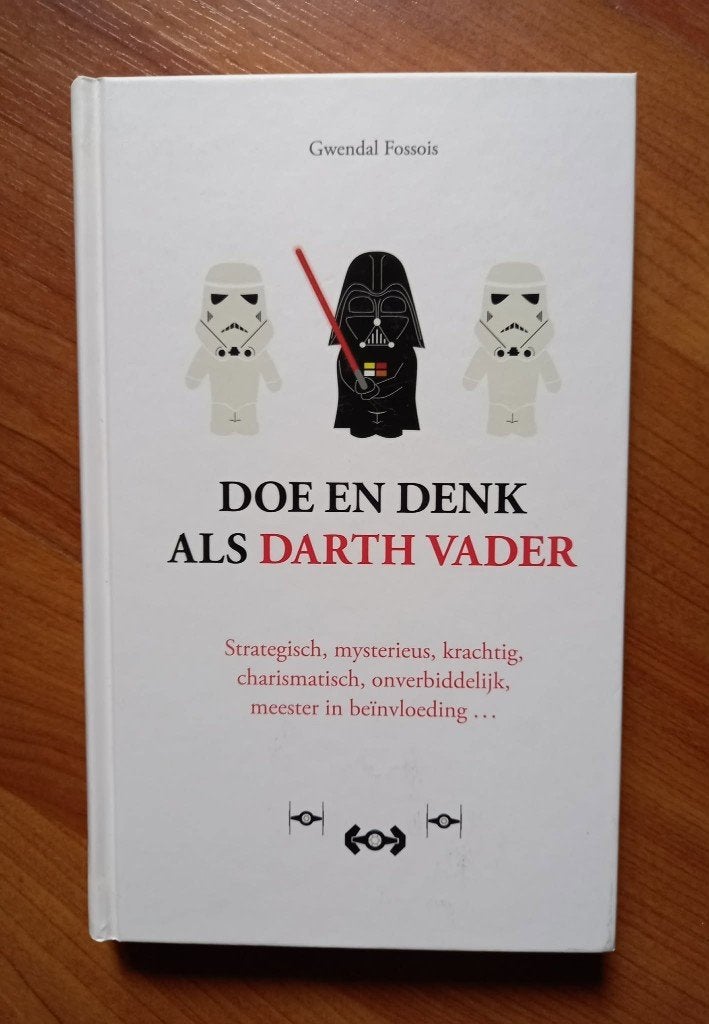 Doe en denk als Darth Vader - Gwendal Fossois, Verzamelen, Verzenden, Nieuw, Boek of Poster