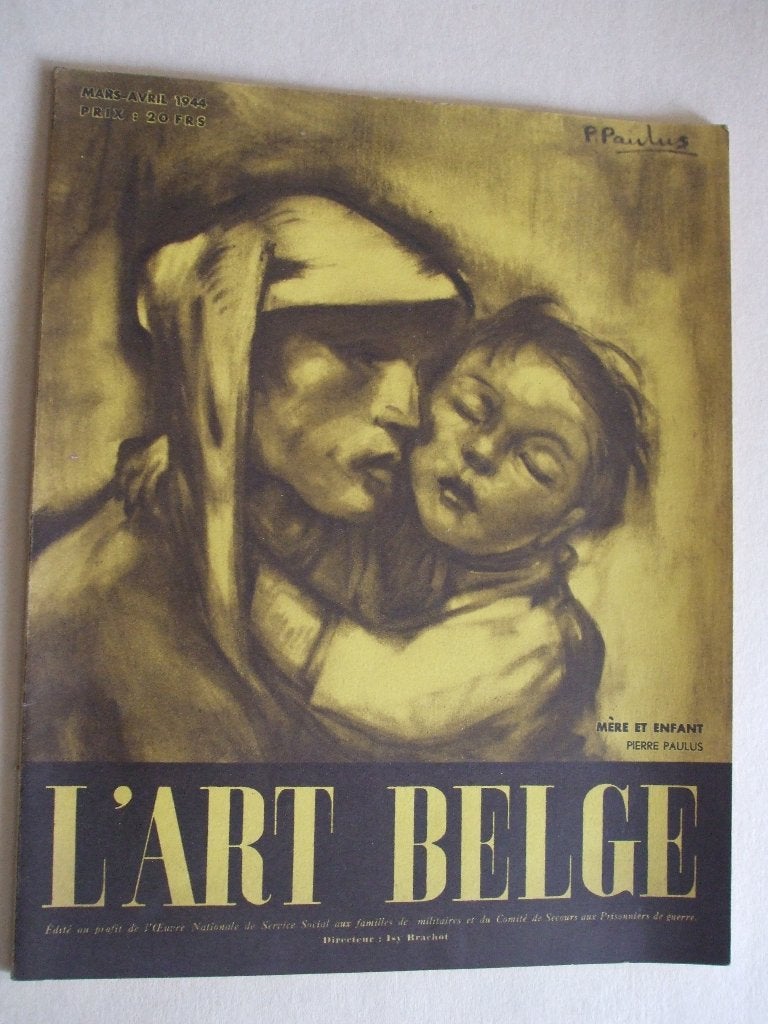 L'ART BELGE mars-avril 1944 - Peintres de la femme, Peinture et dessin, Enlèvement ou Envoi, Diverse auteurs, Utilisé