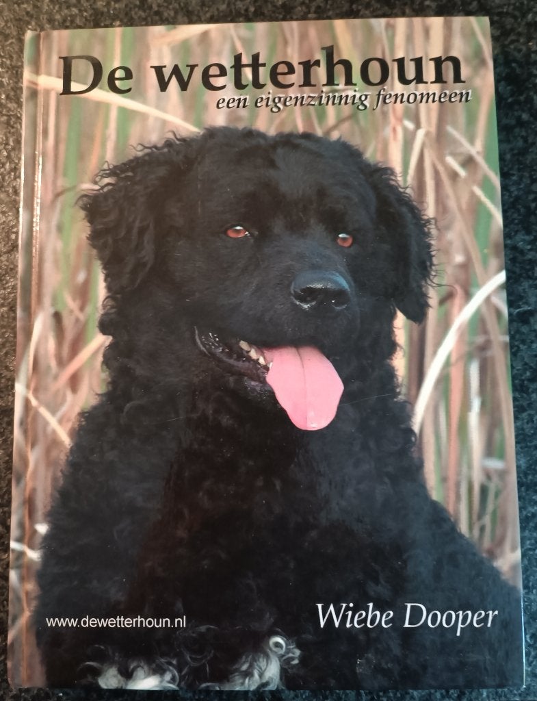 De Wetterhoun - een eigenzinnig fenomeen, Livres, Animaux & Animaux domestiques, Neuf, Wiebe Dooper, Enlèvement, Chiens
