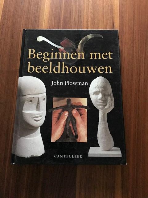 Beginnen met beeldhouwen - J.Plowman, Boeken, Hobby en Vrije tijd, Ophalen of Verzenden