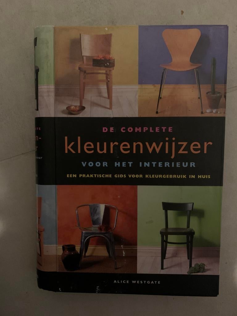 De complete kleurenwijzer voor het interieur, Livres, Loisirs & Temps libre, Enlèvement ou Envoi, Utilisé, Dessin et Peinture