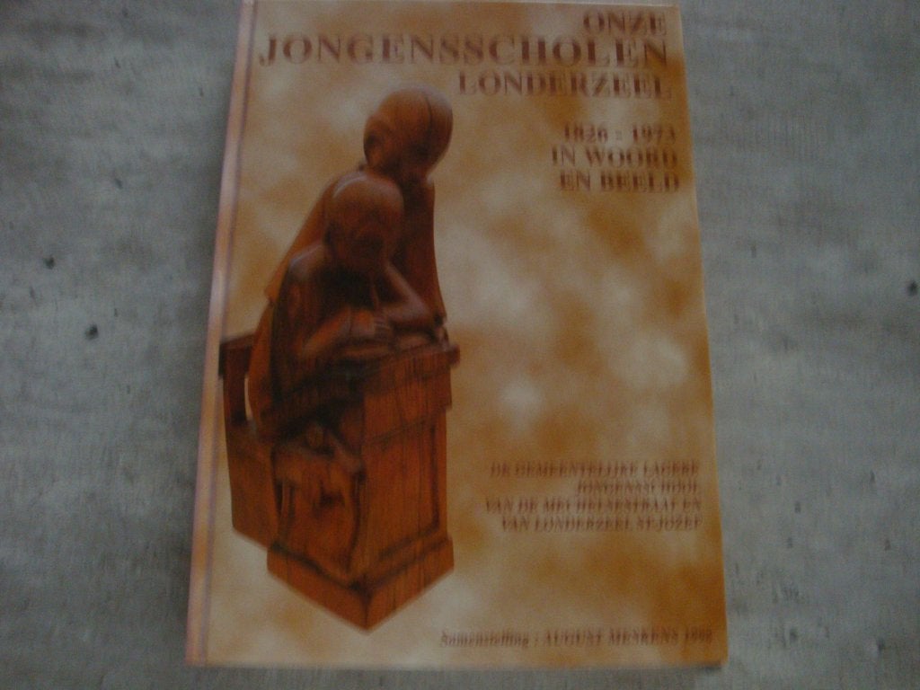 ONZE JONGENSSCHOLEN LONDERZEEL 1826-1973 IN WOORD EN BEELD, Ophalen of Verzenden, Gelezen