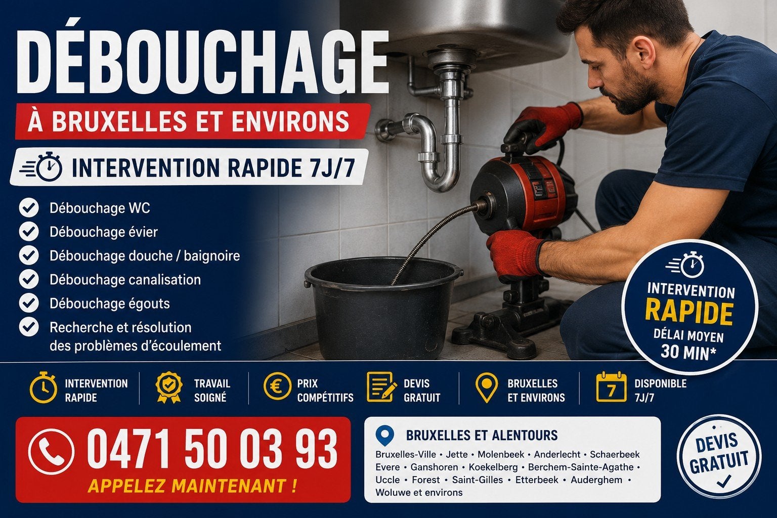 DÉBOUCHAGE À BRUXELLES | INTERVENTION RAPIDE 7J/7 | DEVIS