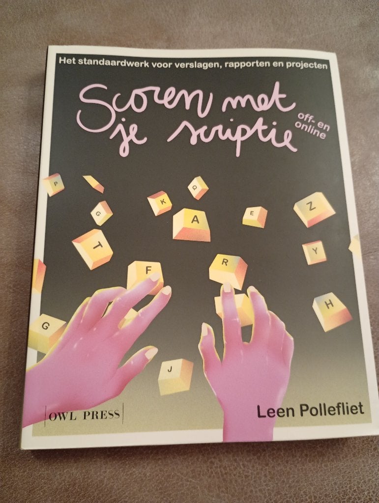 Scoren met je scriptie - Leen Pollefliet, Enlèvement ou Envoi, Comme neuf, Enseignement supérieur, Leen Pollefliet