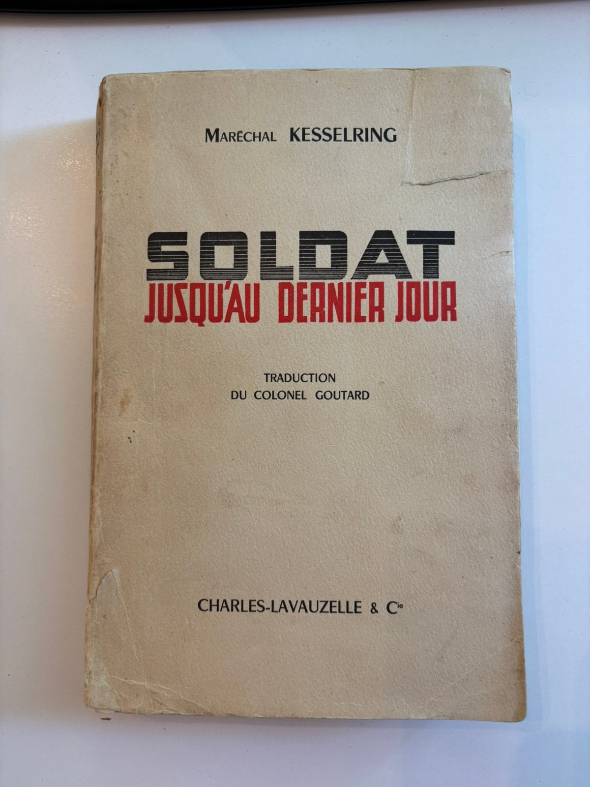 Sodat jusqu'au dernier jour - Maréchal Kesselring, Enlèvement ou Envoi, Deuxième Guerre mondiale, Comme neuf