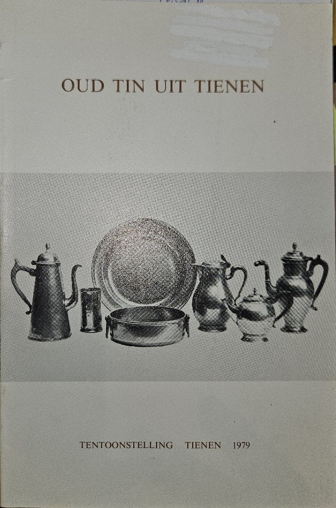 Oud tin uit Tienen, Ophalen of Verzenden, Zo goed als nieuw, Overige onderwerpen, Diverse Auteurs