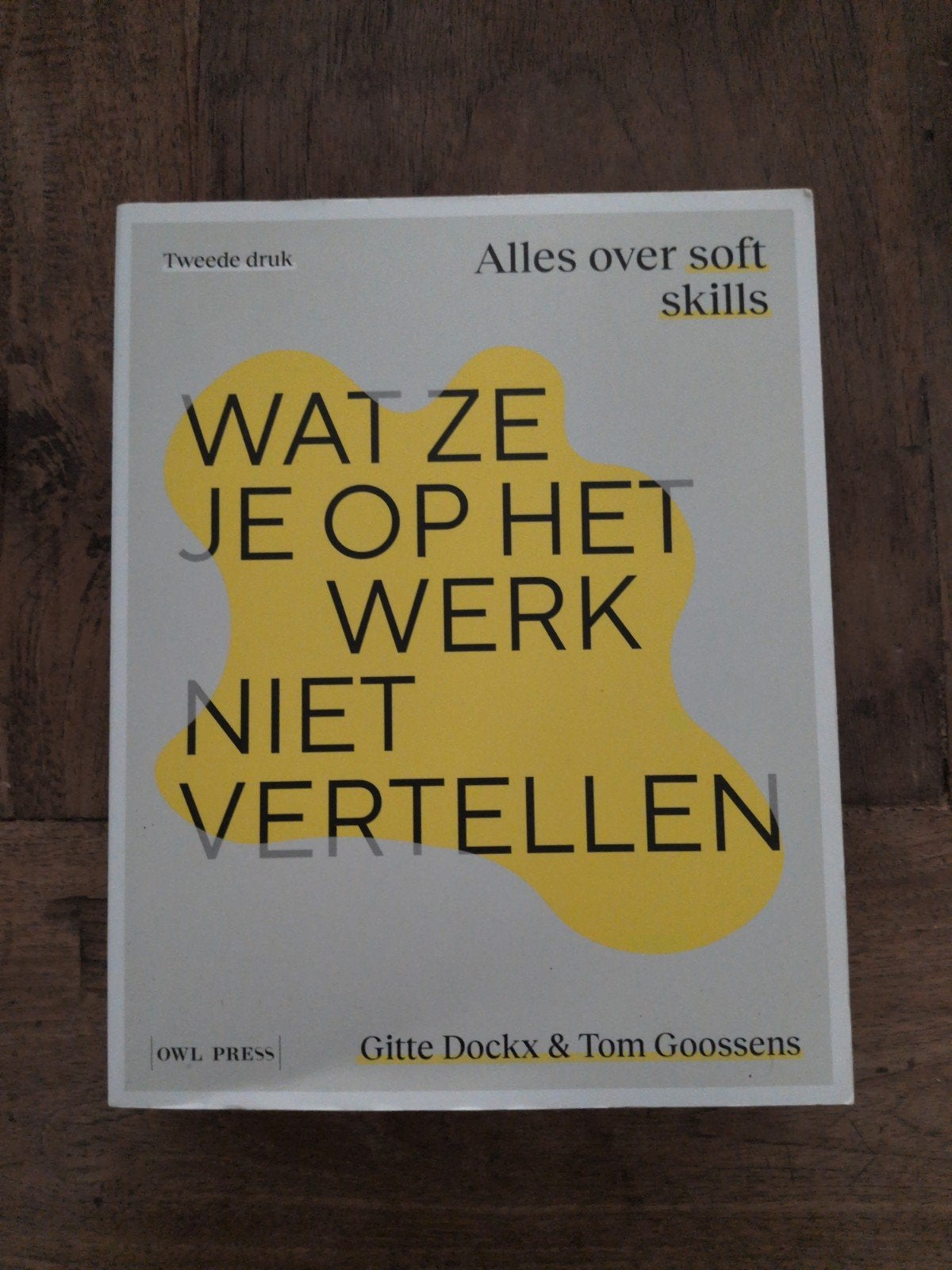 Gitte Dockx - Wat ze je op het werk niet vertellen, Enlèvement ou Envoi, Gitte Dockx; Tom Goossens