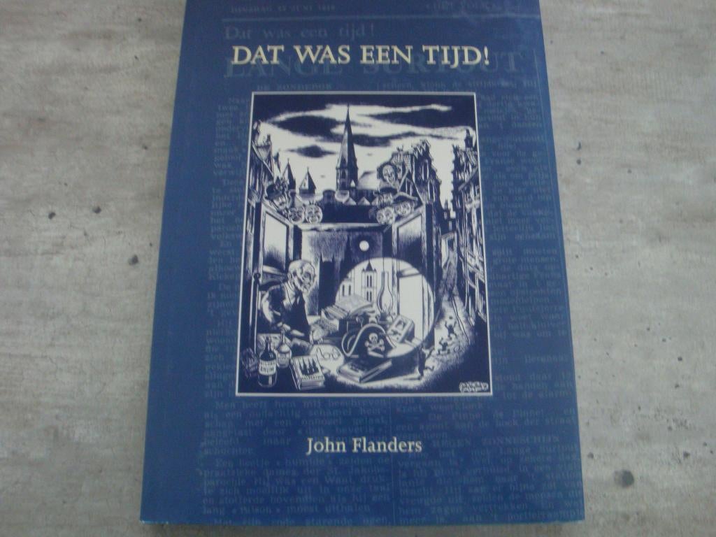 DAT WAS EEN TIJD !, Ophalen of Verzenden, Gelezen