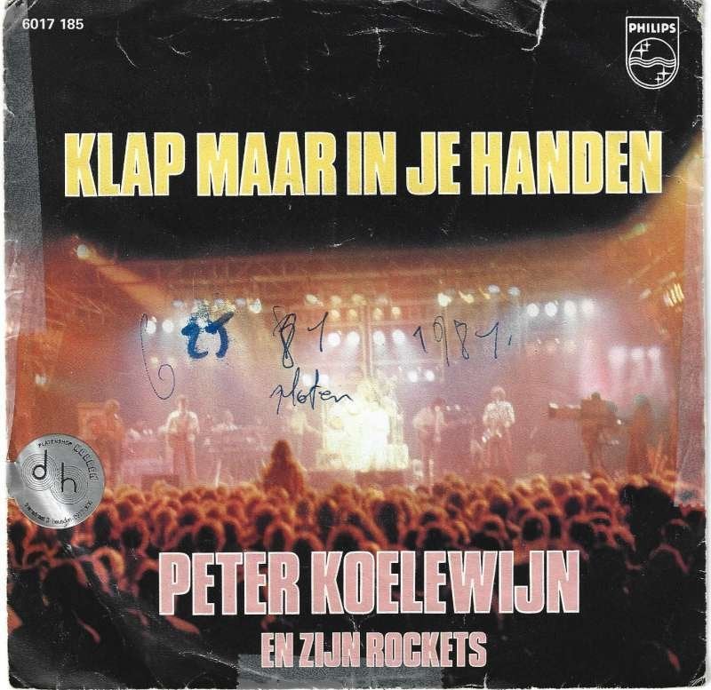 Single Peter Koelewijn en zijn Rockets - Klap in je handen, En néerlandais, Enlèvement ou Envoi, 7 inch, Comme neuf