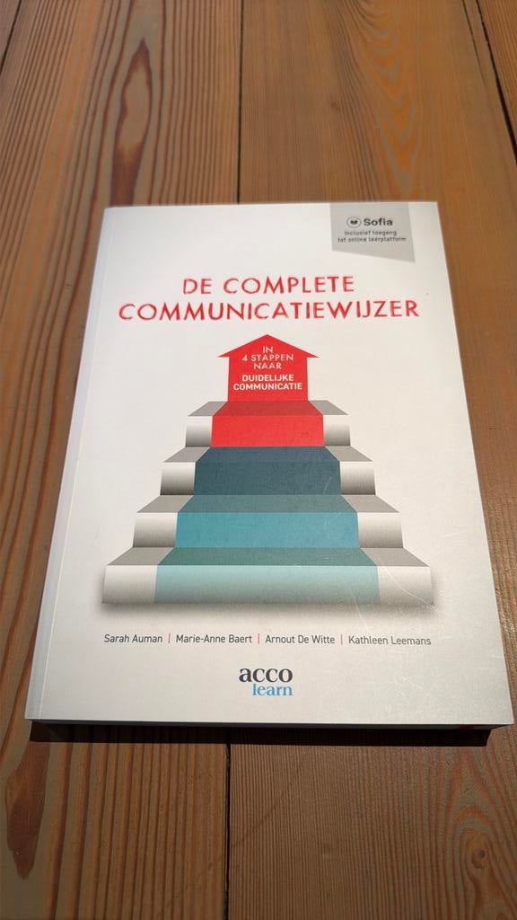 Arnout de Witte - De complete communicatiewijzer, Ophalen of Verzenden, Arnout de Witte; Sarah Auman; Marie-Anne Baert; Kathleen Leemans