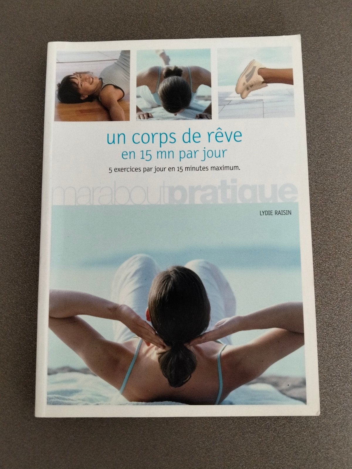Un corps de rêve en 15 min par jour, Livres, Enlèvement ou Envoi