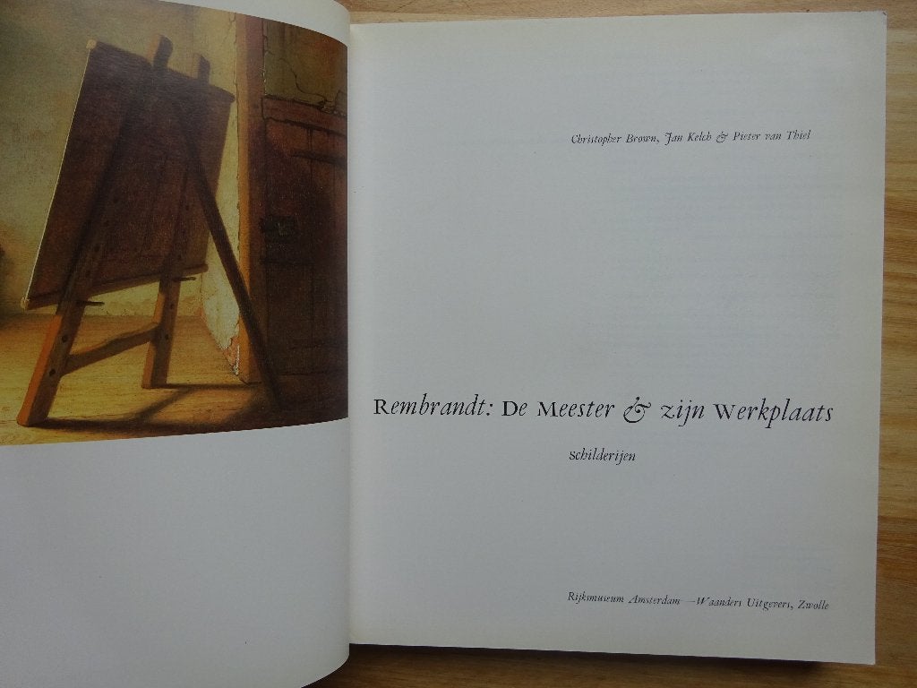 Rembrandt, de meester en zijn werkplaats, schilderijen, 1991, Boeken, Ophalen of Verzenden, Zo goed als nieuw, Schilder- en Tekenkunst