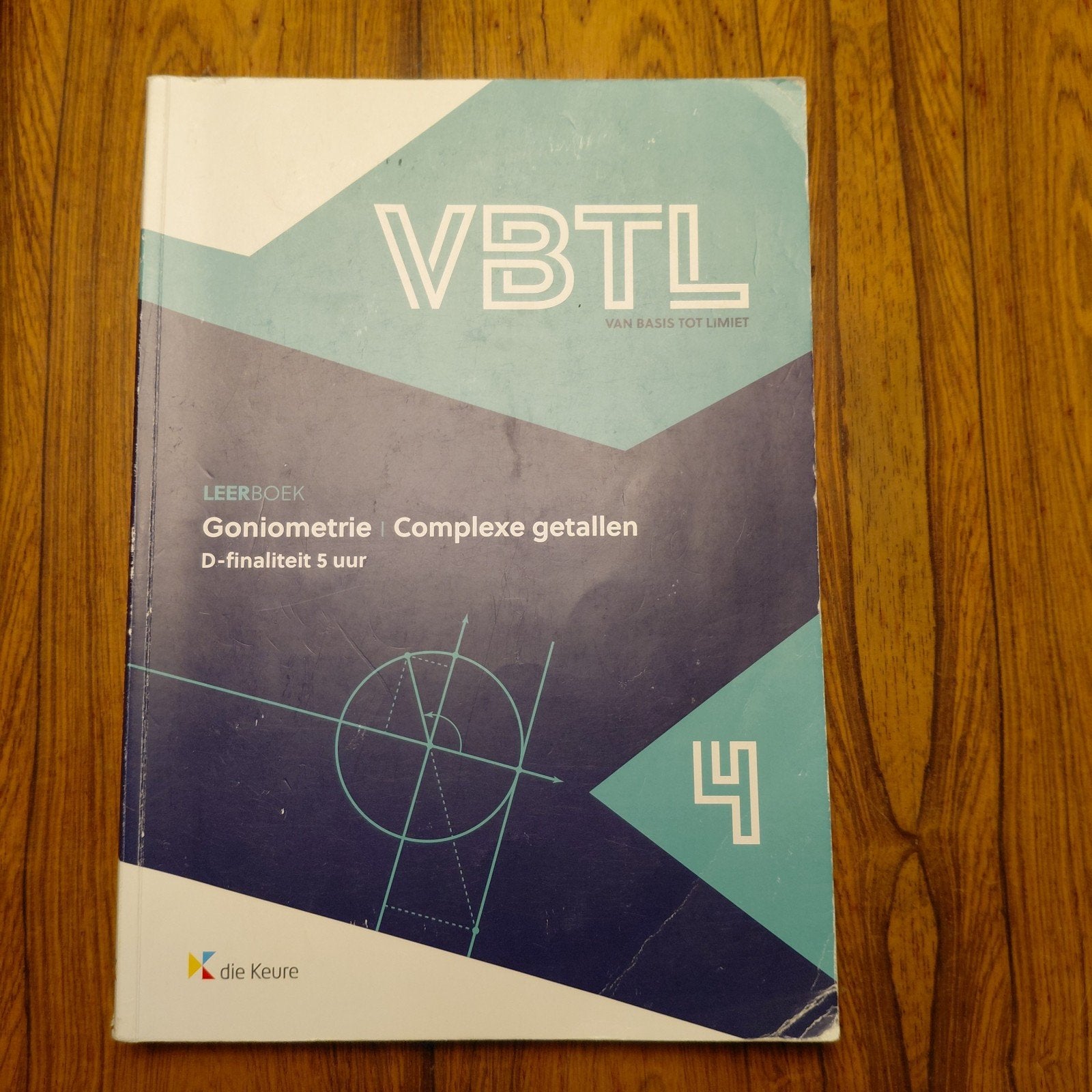 VBTL 4 - leerboek Goniometrie en complexe getallen (D - 5 uu, Boeken, Ophalen of Verzenden, Gelezen, Nederlands, Roger Van Nieuwenhuyze; Filip Geeurickx; Philip Bogaert; Marc...