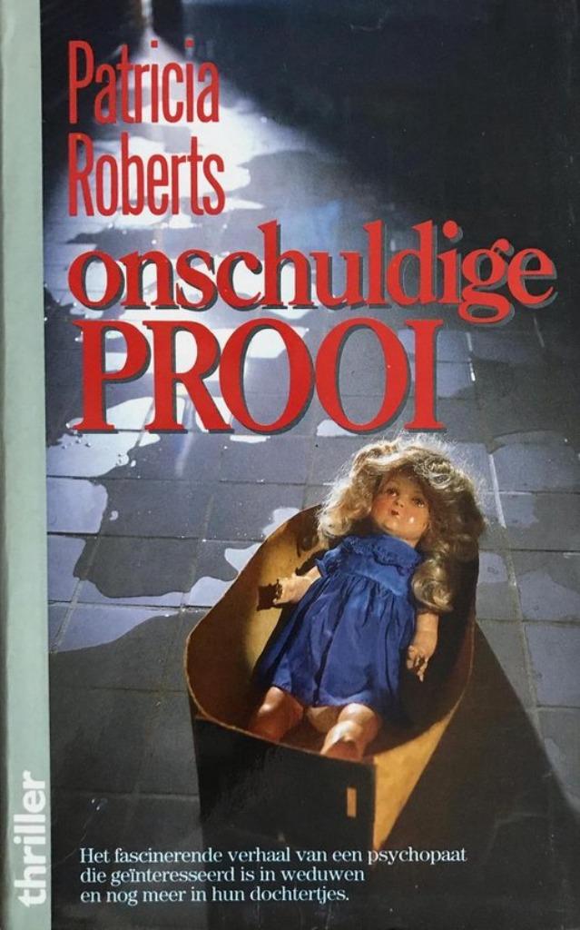 Onschulidige prooi / Patricia Roberts, Boeken, Ophalen of Verzenden, Gelezen