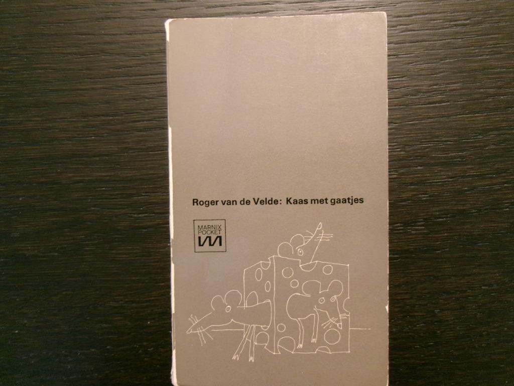 Kaas met gaatjes  -Verhalen-  Roger van de Velde, Boeken, Literatuur, België, Ophalen of Verzenden
