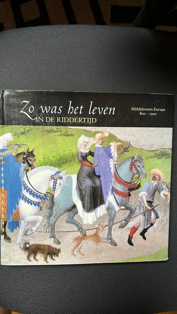 Zo was het leven in de riddertijd, Ophalen of Verzenden, Gelezen