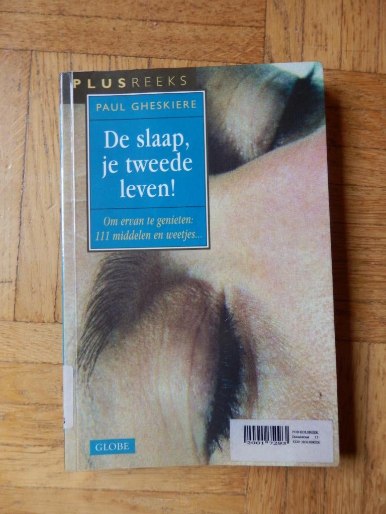 De slaap, je tweede leven! - Paul Gheskiere, Ophalen of Verzenden, Gelezen, Paul Gheskiere