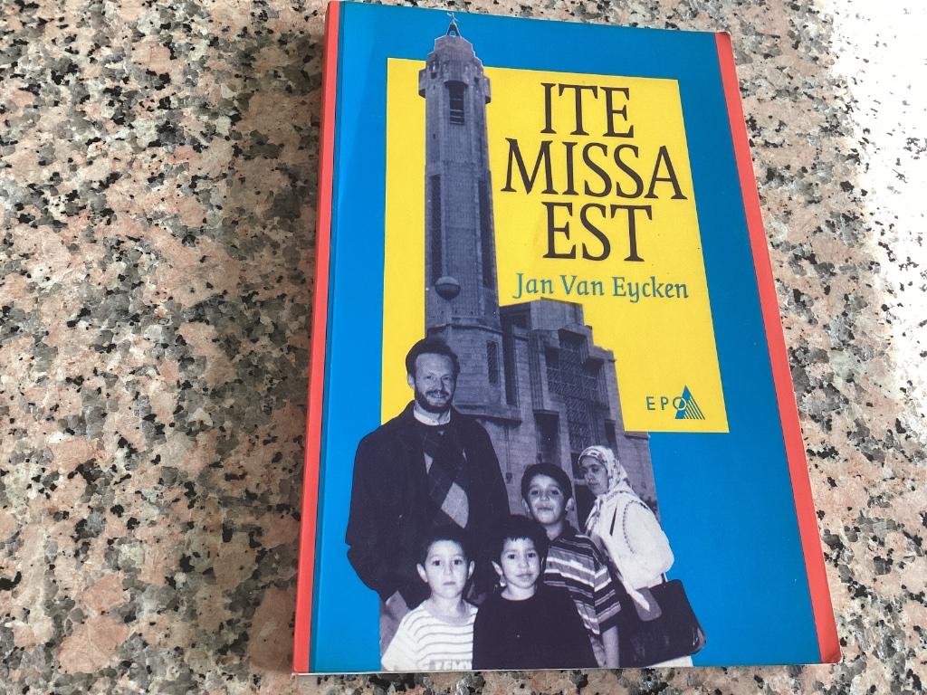 ITE MISSA EST. Jan Van Eyken, Enlèvement ou Envoi, Comme neuf, Belgique