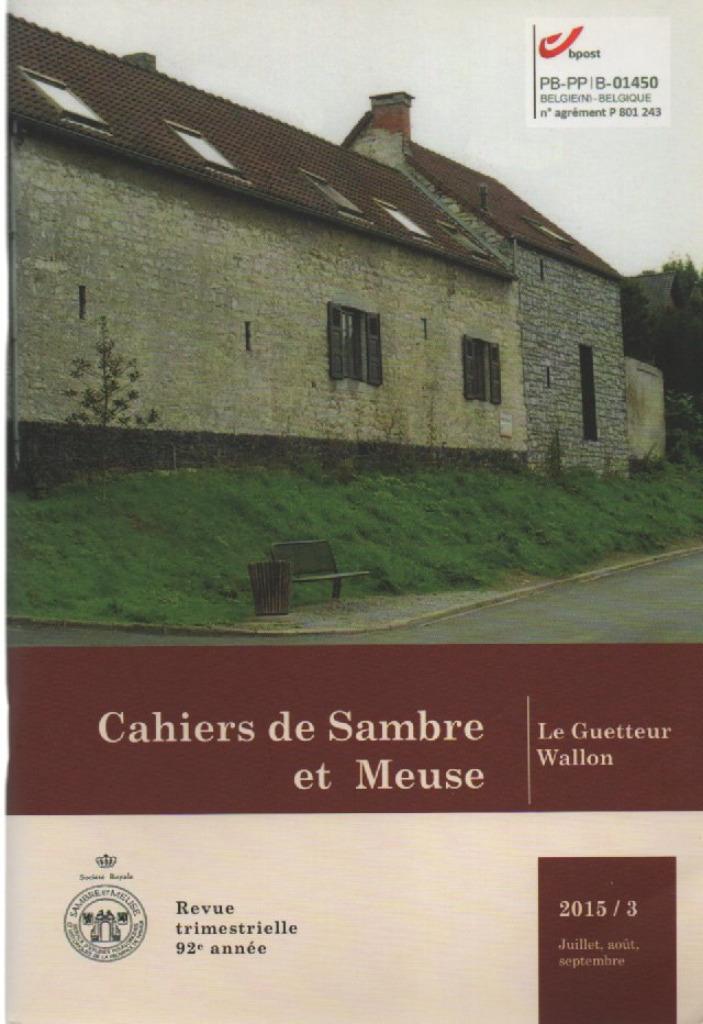 Cahiers de Sambre et Meuse ( Le Guetteur Wallon ) n 2015/3, Enlèvement ou Envoi, Neuf, Collectif