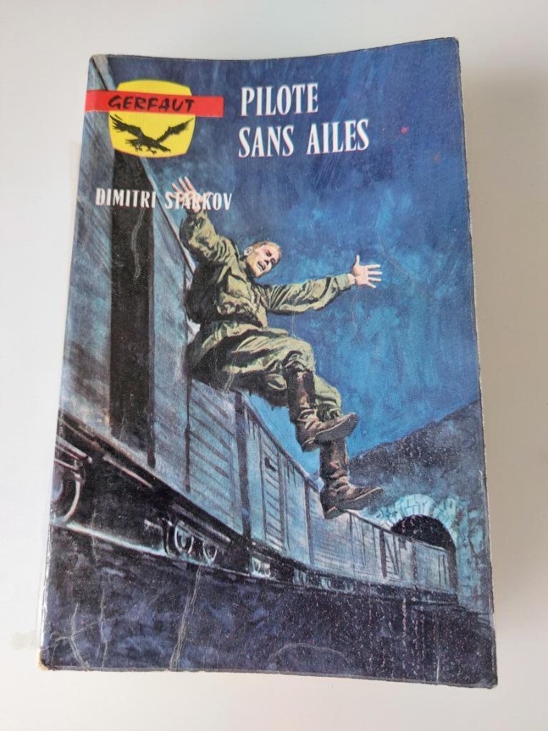 Pilote sans ailes, Dimitri Starkov, Enlèvement ou Envoi, Utilisé