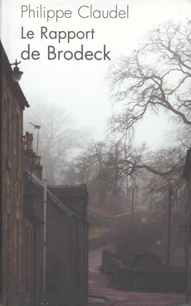LE RAPPORT DE BRODECK, België, Philippe Claudel, Ophalen of Verzenden, Zo goed als nieuw