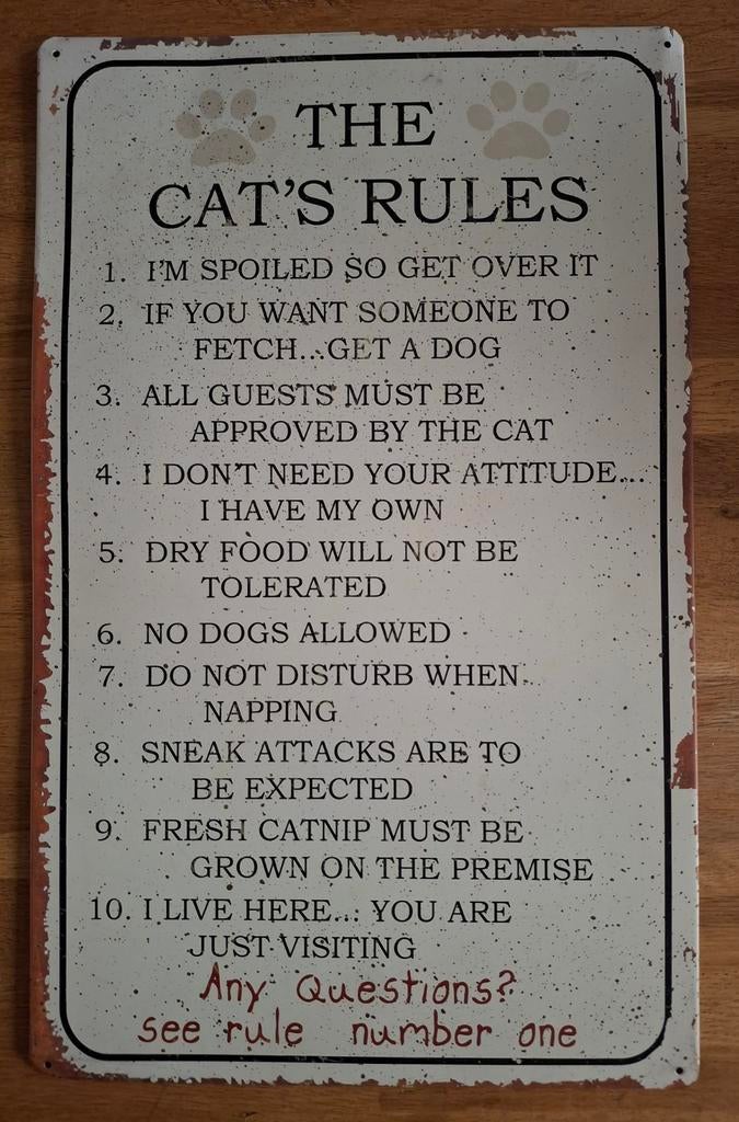 The cat's rules - metalen plaat., Ophalen