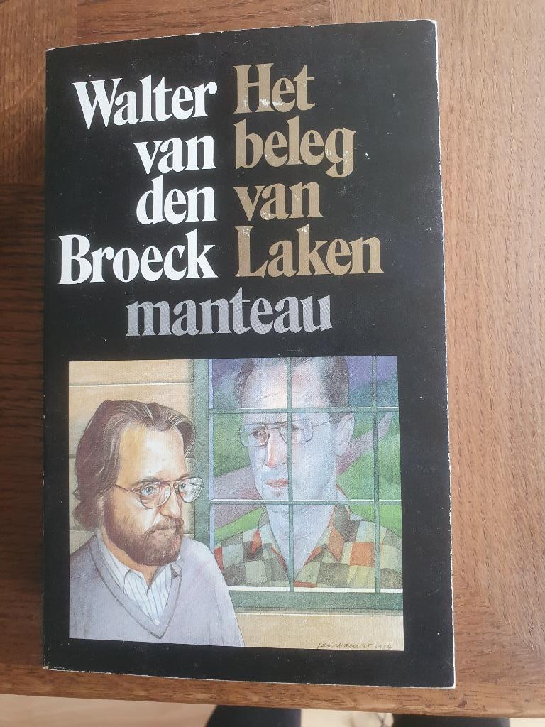 Roman Het beleg van Laken, Boeken, Ophalen of Verzenden, Zo goed als nieuw, Walter van den Broeck, België