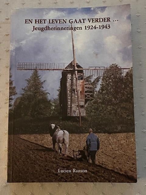 En het leven gaat verder Aarsele Kortrijk 1924-1943 Ranson, Ophalen of Verzenden
