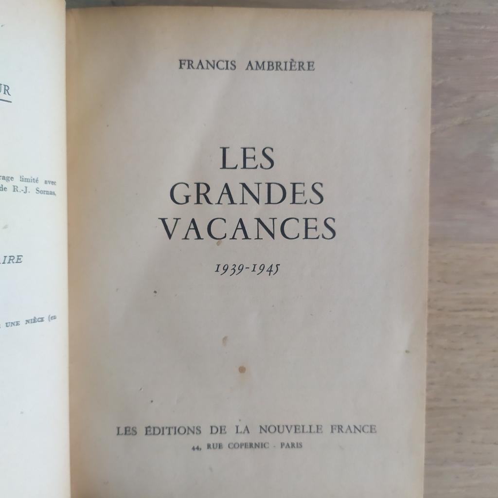 Les grandes vacances 1939-1945 F. Ambrière EO dédicacée TBE, Enlèvement ou Envoi