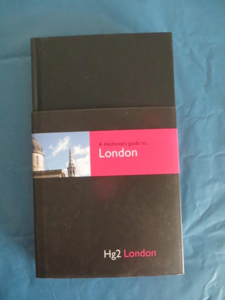 A hedonist's guide to London - Hg2 London, Guide ou Livre de voyage, Autres marques, Enlèvement ou Envoi, Fleur Britten