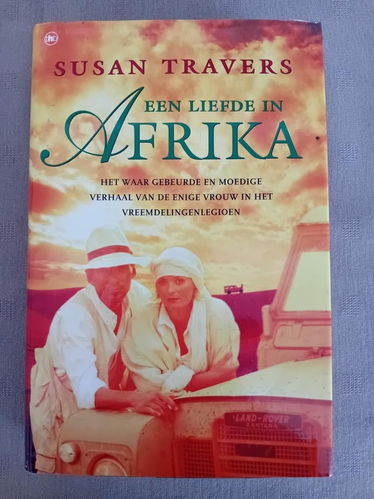 Susan Travers - Een liefde in Afrika Waargebeurd WO II, Ophalen of Verzenden, Gelezen, W. Holden; S. Travers