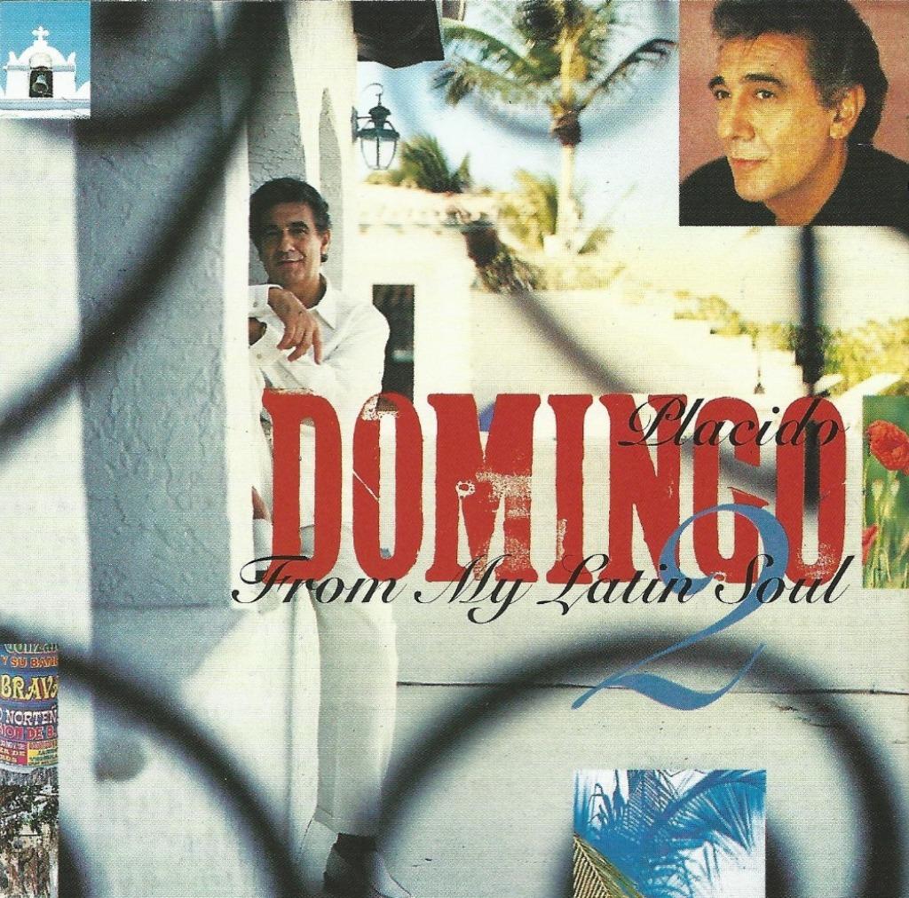 CD * PLACIDO DOMINGO - FROM MY LATIN SOUL - Vol. 2, Ophalen of Verzenden, Zo goed als nieuw